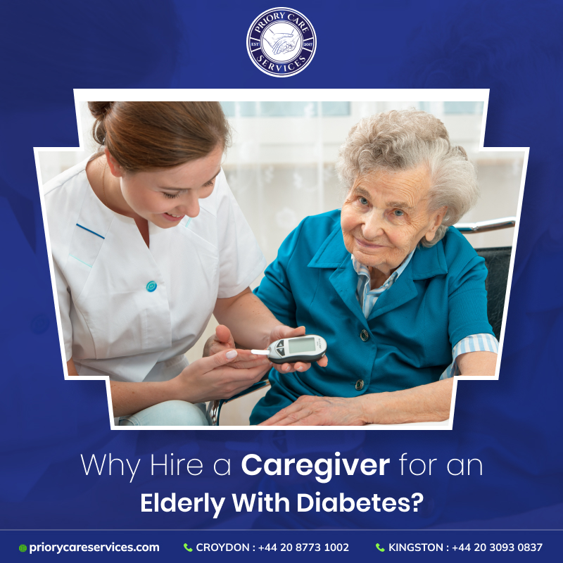 Why Hire a Caregiver for an Elderly With Diabetes?