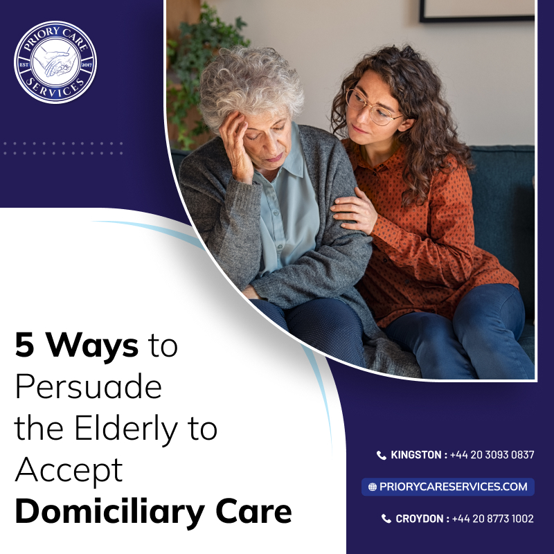 5 Ways to Persuade the Elderly to Accept Domiciliary Care