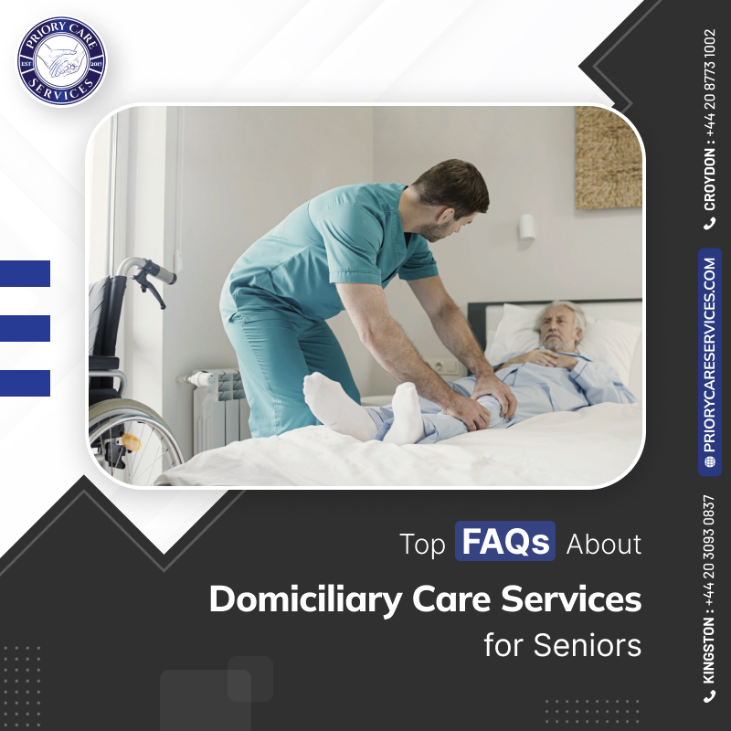 Top FAQs About Domiciliary Care Services for Seniors
