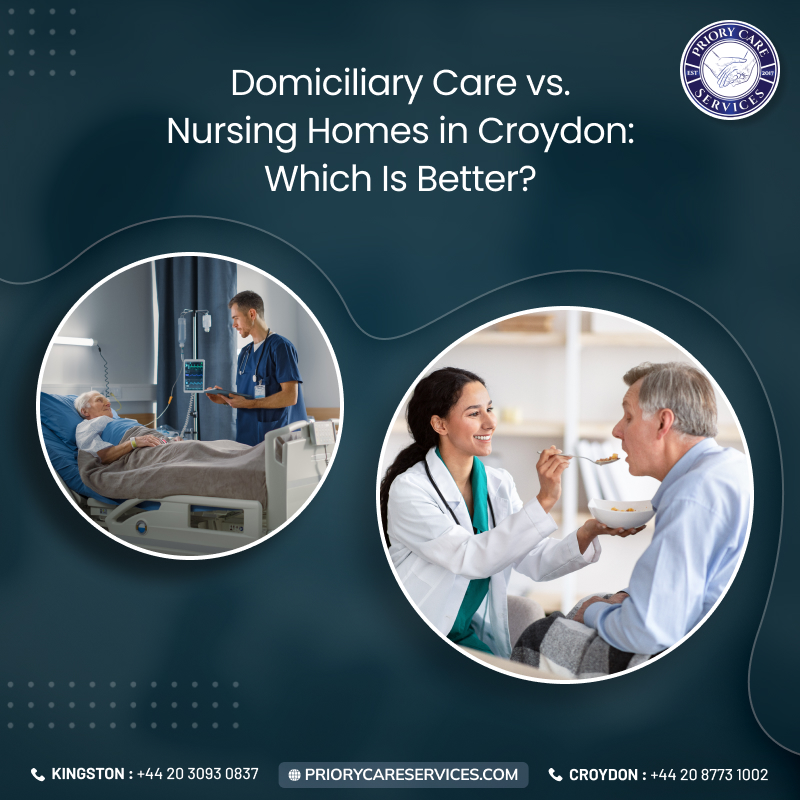 Domiciliary Care vs. Nursing Homes in Croydon