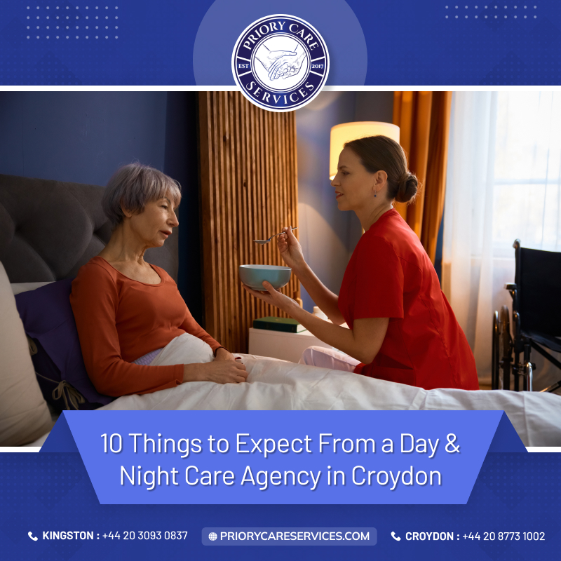 Top 10 Things That You Can Expect From a Day & Night Care Agency in Croydon