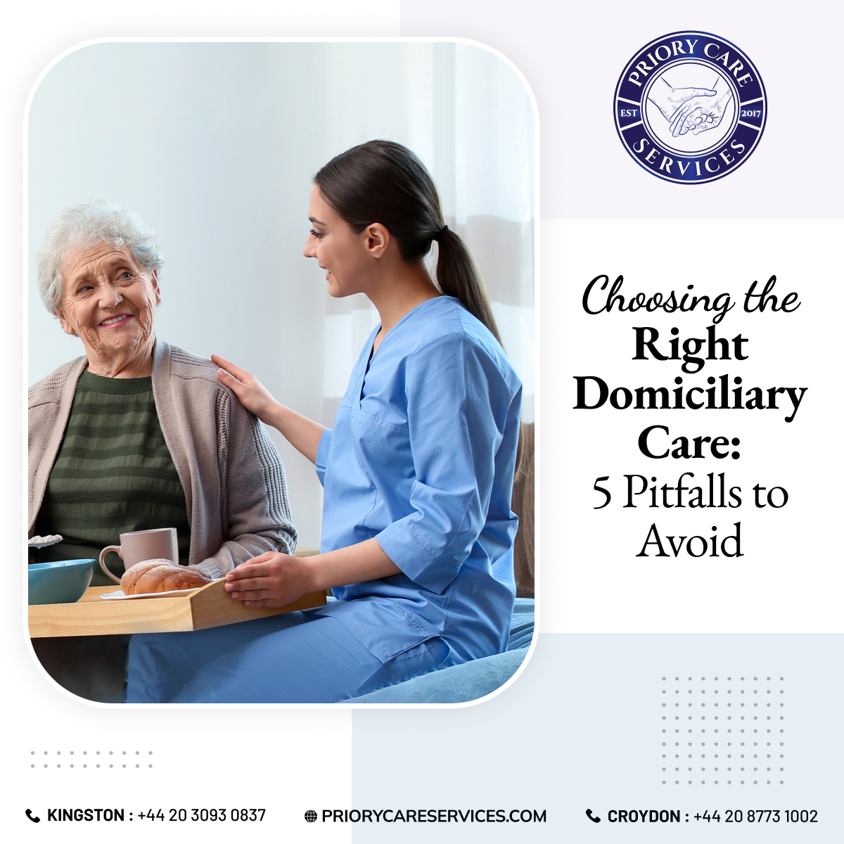 Choosing the Right Domiciliary Care: 5 Pitfalls to Avoid