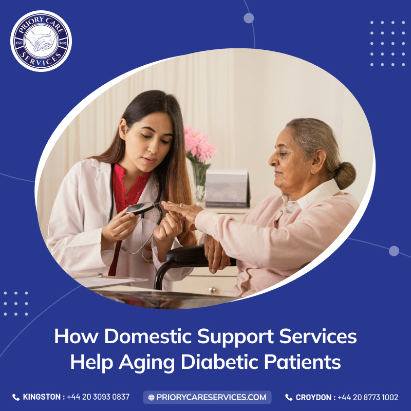 How Domestic Support Services Help Aging Diabetic Patients